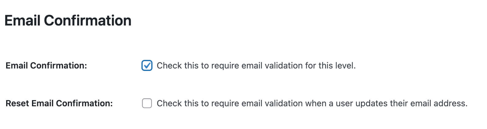 Email confirmation settings for membership level validation.