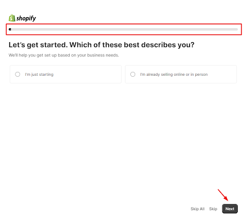 Shopify setup page asking the user to choose between 'Just starting' or 'Already selling' options, with a 'Next' button to proceed.